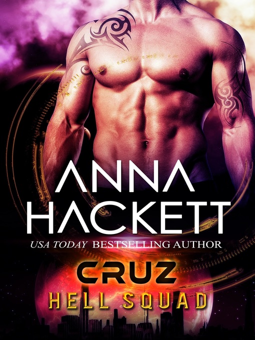 Title details for Cruz (Hell Squad #2) by Anna Hackett - Available